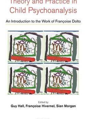 【预售】Theory and Practise in Child Psychoanalysis: An