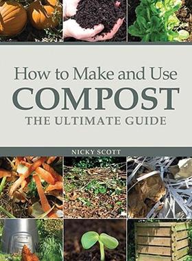 【预售】How to Make and Use Compost: The Ultimate Guide