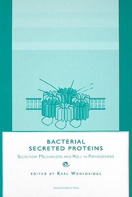 【预售】Bacterial Secreted Proteins: Secretory Mechanisms