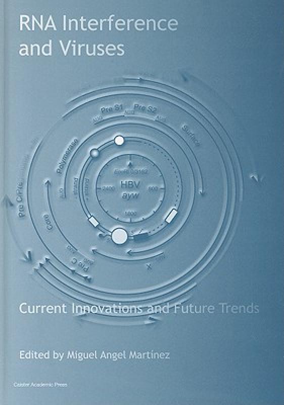 【预售】RNA Interference and Viruses: Current Innovations