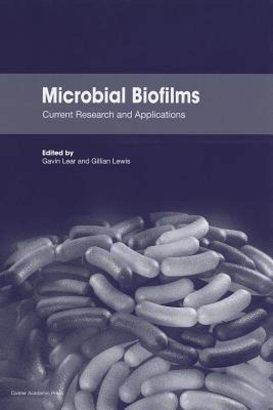 【预售】Microbial Biofilms: Current Research and