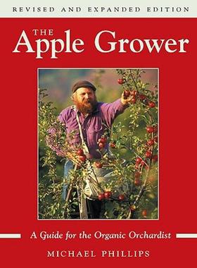 【预售】The Apple Grower: A Guide for the Organic