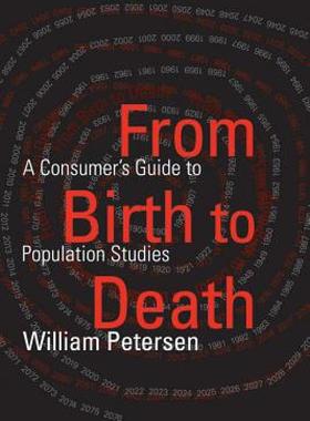【预售】From Birth to Death: A Consumer's Guide to