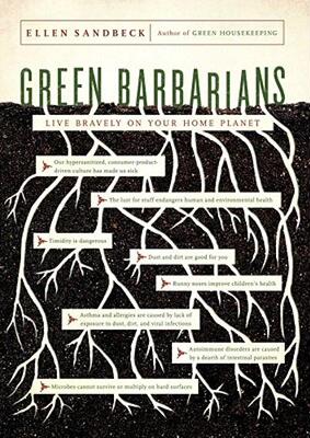 【预售】Green Barbarians: How to Live Bravely on Your Home