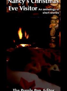 【预售】Nancy's Christmas Eve Visitor: An Anthology of Short