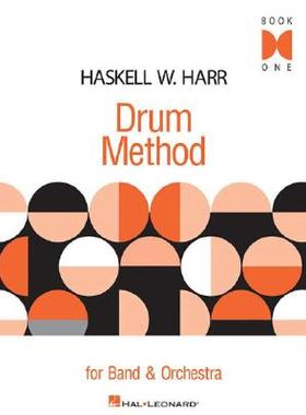 现货 Haskell W. Harr Drum Method for Band & Orchestra: