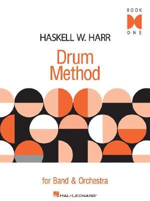 现货 Haskell W. Harr Drum Method for Band & Orchestra: