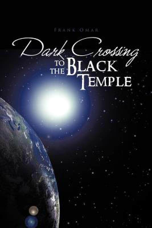 【预售】Dark Crossing to the Black Temple