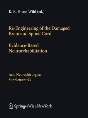 【预售】Re-Engineering of the Damaged Brain and Spinal Cord: