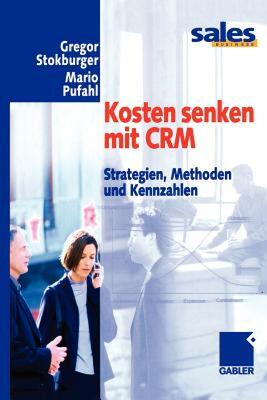 【预售】Kosten Senken Mit Crm: Strategien, Methoden Und