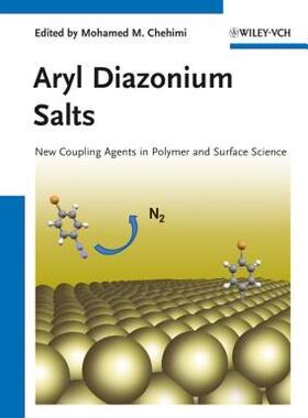 【预售】Aryl Diazonium Salts: New Coupling Agents and