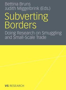 【预售】Subverting Borders: Doing Research on Smuggling and