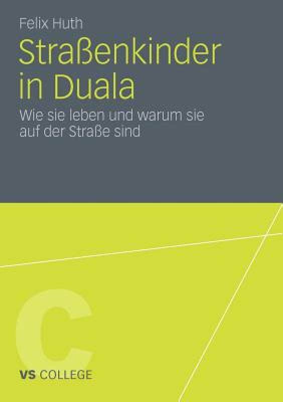 【预售】Strassenkinder in Duala: Wie Sie Leben Und Warum Sie