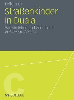 【预售】Strassenkinder in Duala: Wie Sie Leben Und Warum Sie
