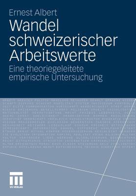 【预售】Wandel Schweizerischer Arbeitswerte: Eine