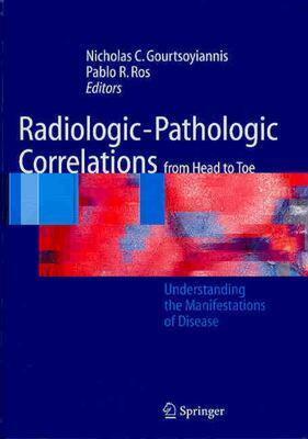 【预售】Radiologic-Pathologic Correlations from Head to Toe: