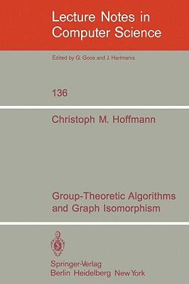 【预售】Group-Theoretic Algorithms and Graph Isomorphism