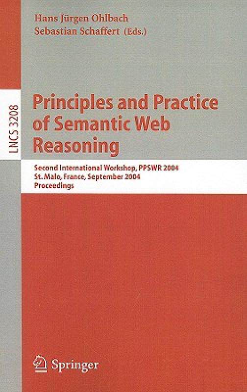 【预售】Principles and Practice of Semantic Web Reasoning: