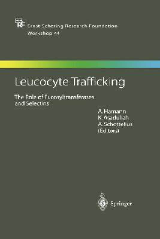 【预售】Leucocyte Trafficking: Role of Fucosyltransferases