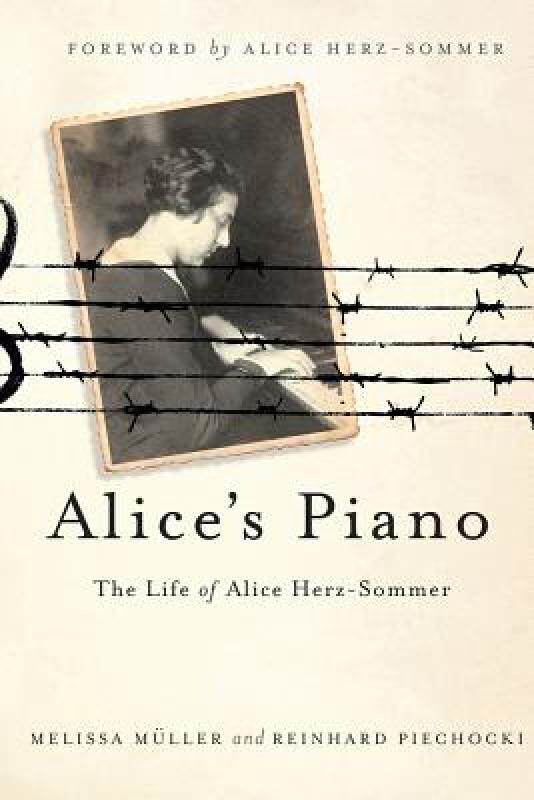 【预售】Alice's Piano: The Life of Alice Herz-Sommer