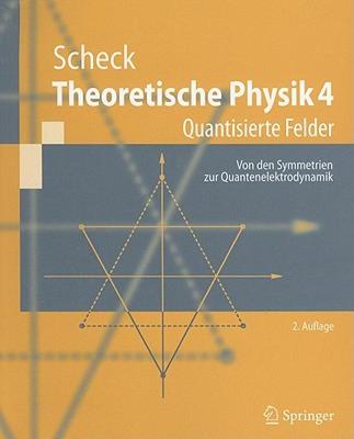 【预售】Theoretische Physik 4: Quantisierte Felder