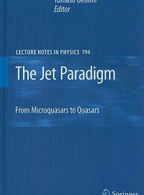 【预售】The Jet Paradigm: From Microquasars to Quasars