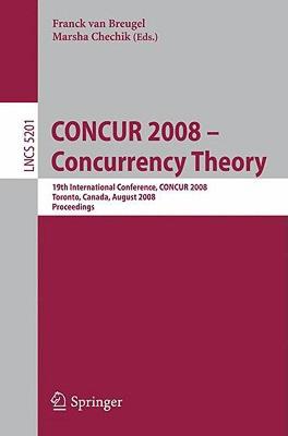 【预售】Concur 2008 - Concurrency Theory: 19th International