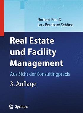 【预售】Real Estate Und Facility Management: Aus Sicht Der