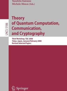 【预售】Theory of Quantum Computation, Communication, and