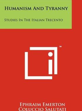 【预售】Humanism and Tyranny: Studies in the Italian