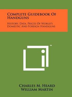 【预售】Complete Guidebook of Handguns: History, Data