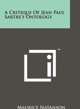 【预售】A Critique of Jean Paul Sartre's Ontology