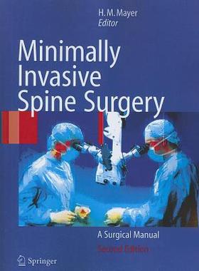 【预售】Minimally Invasive Spine Surgery: A Surgical Manual