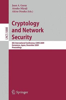 【预售】Cryptology and Network Security: 8th International