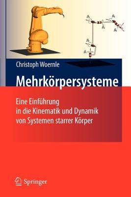 【预售】Mehrkorpersysteme: Eine Einf Hrung in die Kinematik