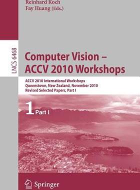 【预售】Computer Vision -- Accv 2010 Workshops: Accv 2010