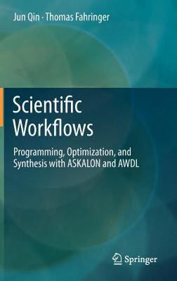 【预售】Scientific Workflows: Programming, Optimization, and