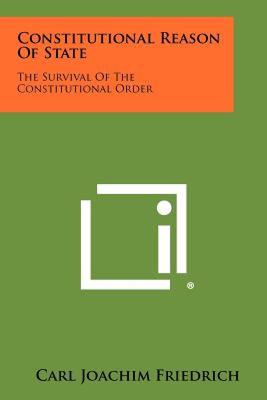 【预售】Constitutional Reason of State: The Survival of the
