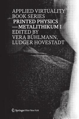 【预售】Printed Physics: Metalithikum I, Applied Virtuality
