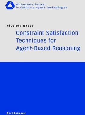 【预售】Constraint Satisfaction Techniques for Agent-Based