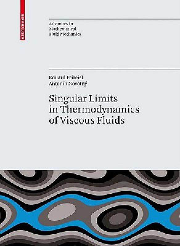 【预售】Singular Limits in Thermodynamics of Viscous Fluids