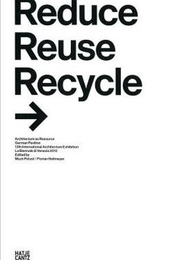 【预售】Reduce Reuse Recycle: Rethink Architecture: German
