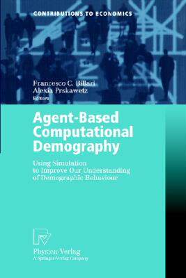 【预售】Agent-Based Computational Demography: Using