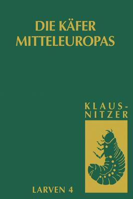 【预售】Die Larven Der Kafer Mitteleuropas: Bd 4: Polyphaga