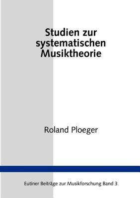 【预售】Studien Zur Systematischen Musiktheorie
