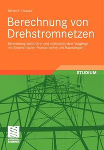 【预售】Berechnung Von Drehstromnetzen: Berechnung