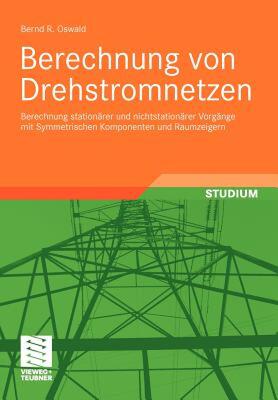 【预售】Berechnung Von Drehstromnetzen: Berechnung