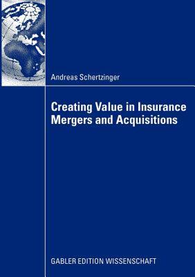 【预售】Creating Value in Insurance Mergers and