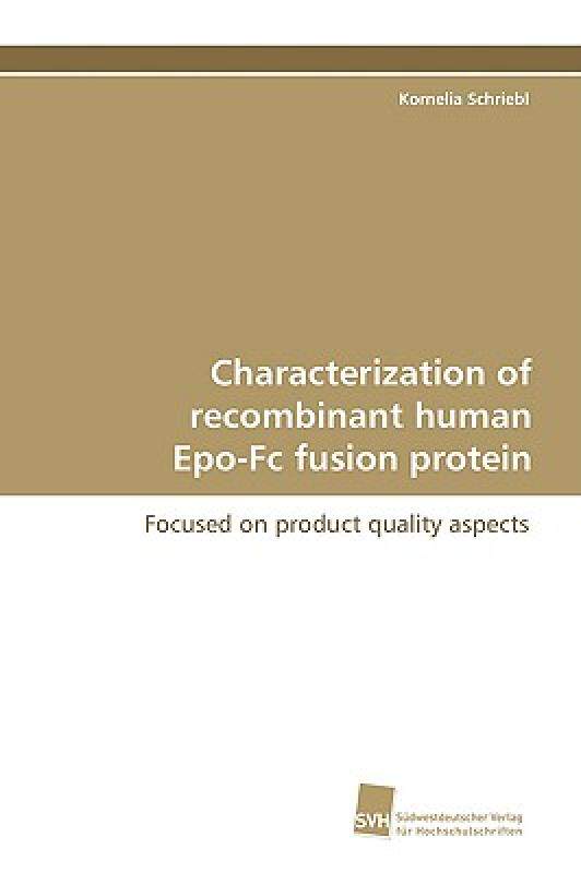 【预售】Characterization of Recombinant Human Epo-FC Fusion