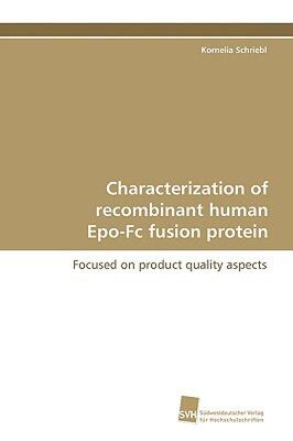 【预售】Characterization of Recombinant Human Epo-FC Fusion